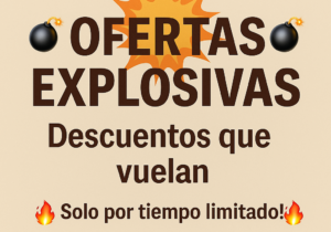 💣 OFERTAS EXPLOSIVAS💣